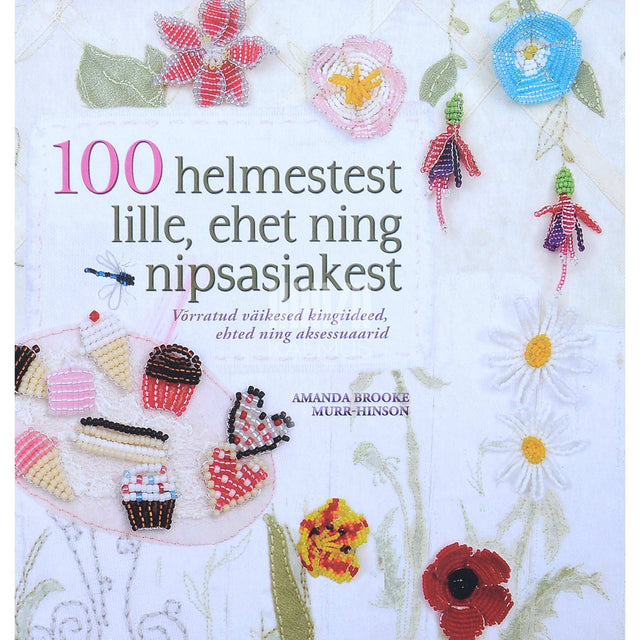 Amanda Brooke Murr-Hinson - 100 helmestest lille, ehet ning nipsasjakest