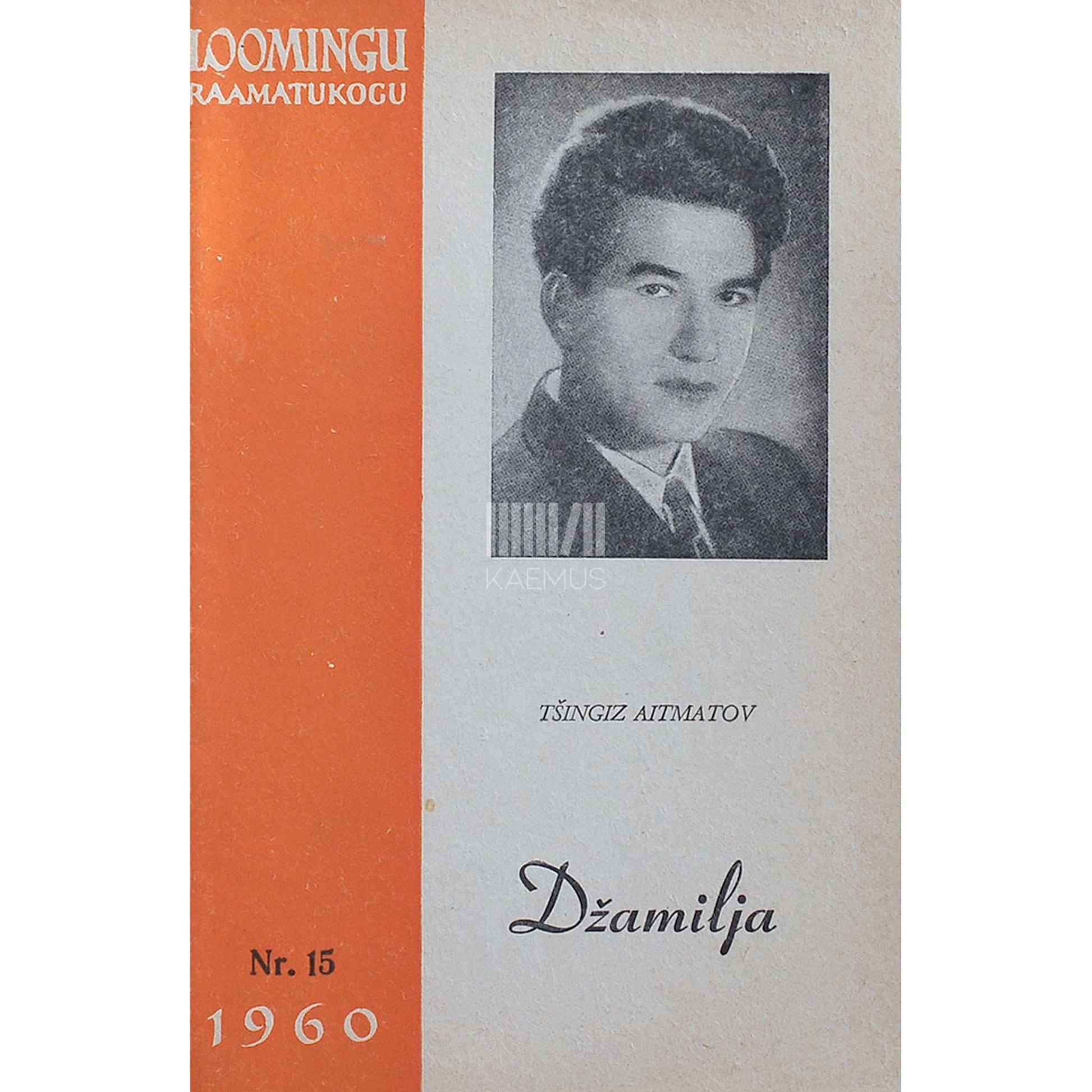 Tšõngõz Ajtmatov - Džamilja