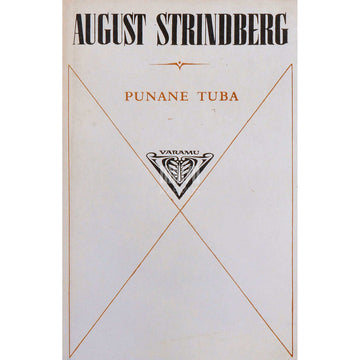 August Strindberg - Punane tuba. Kirjeldusi kunstnike ja kirjanike elust