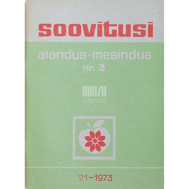 ... - Aiandus. Mesindus 3. osa