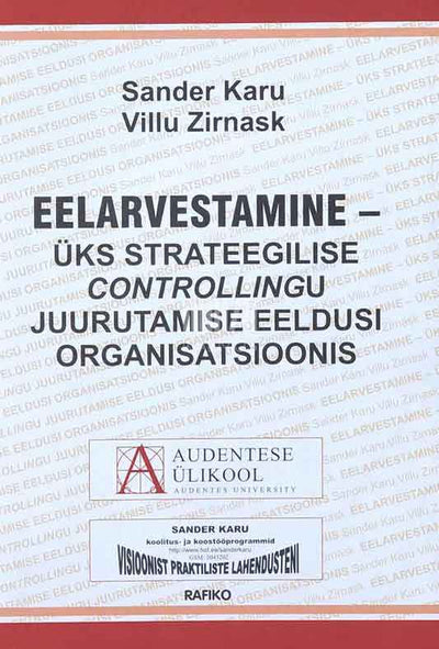 Eelarvestamine. Üks strateegilise controllingu juurutamise eeldusi - Kaemus