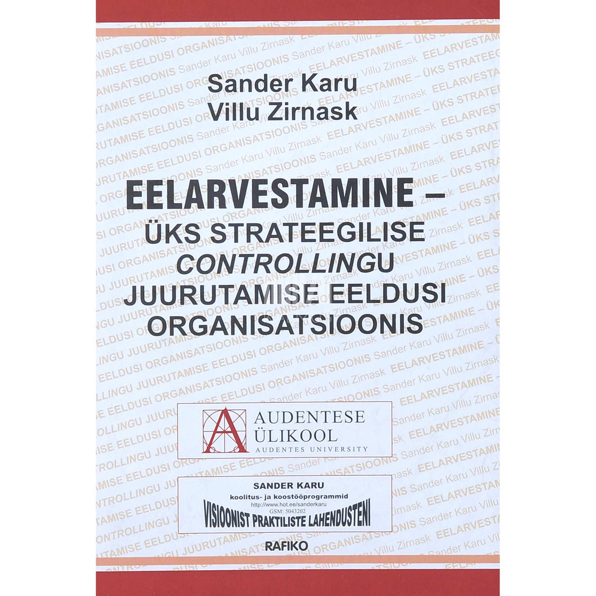 Sander Karu, Villu Zirnask - Eelarvestamine. Üks strateegilise controllingu juurutamise eeldusi