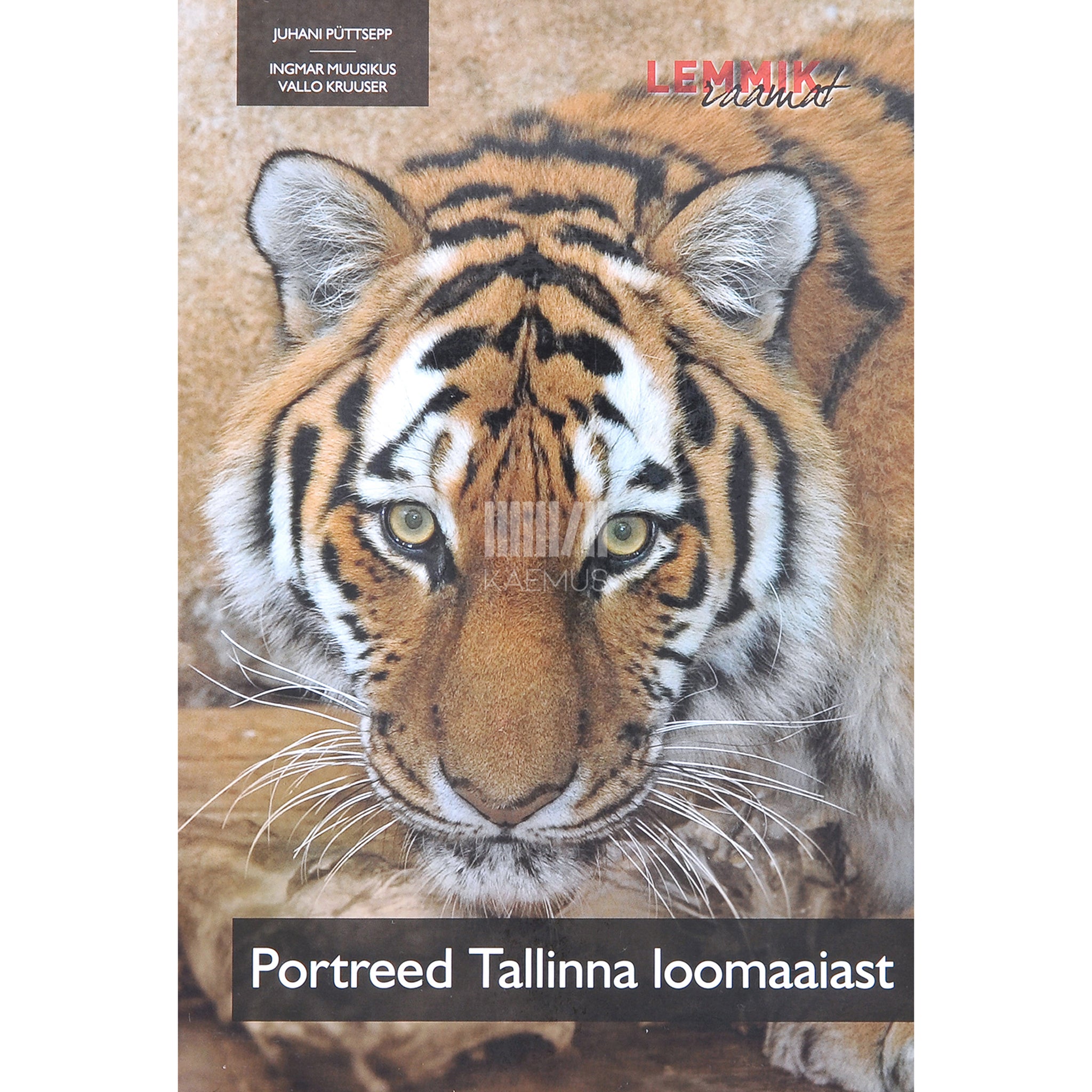 Juhani Püttsepp Portreed Tallinna loomaaiast. Ajakirjale "Lemmik" kirjutatud lood