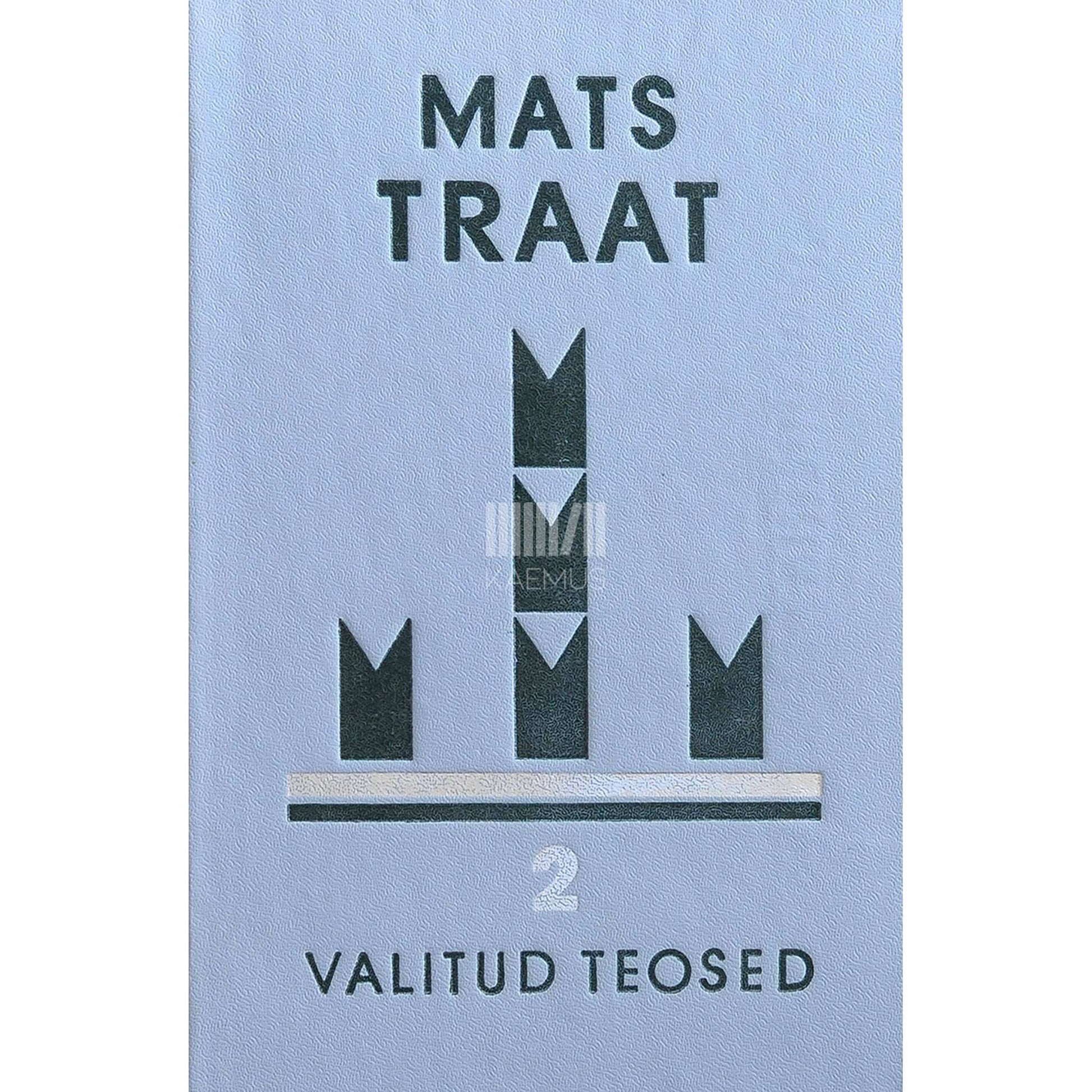Mats Traat - Kohvioad. Türgi oad. Puud olid, puud olid hellad velled. Rippsild