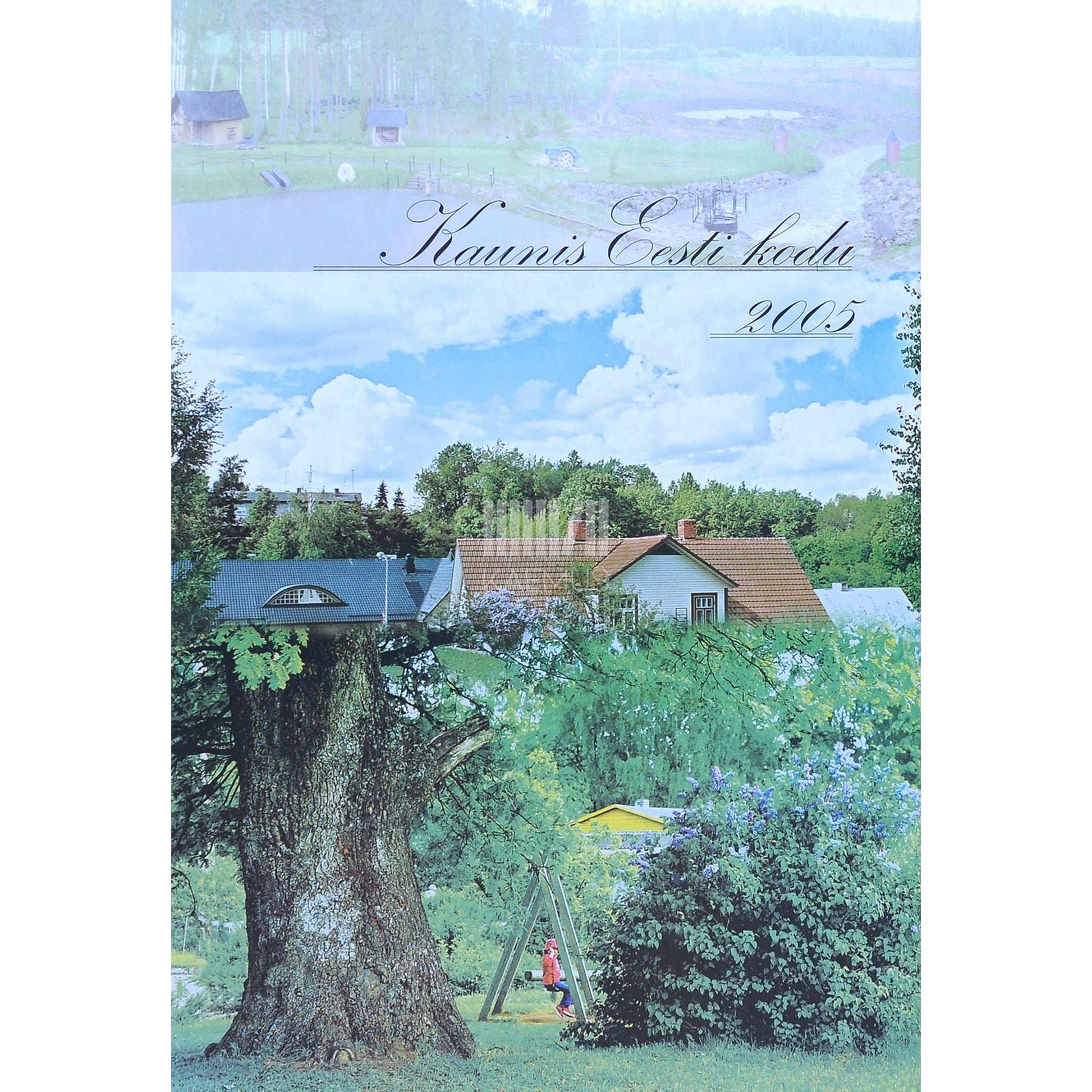 ... - Kaunis Eesti kodu 2005