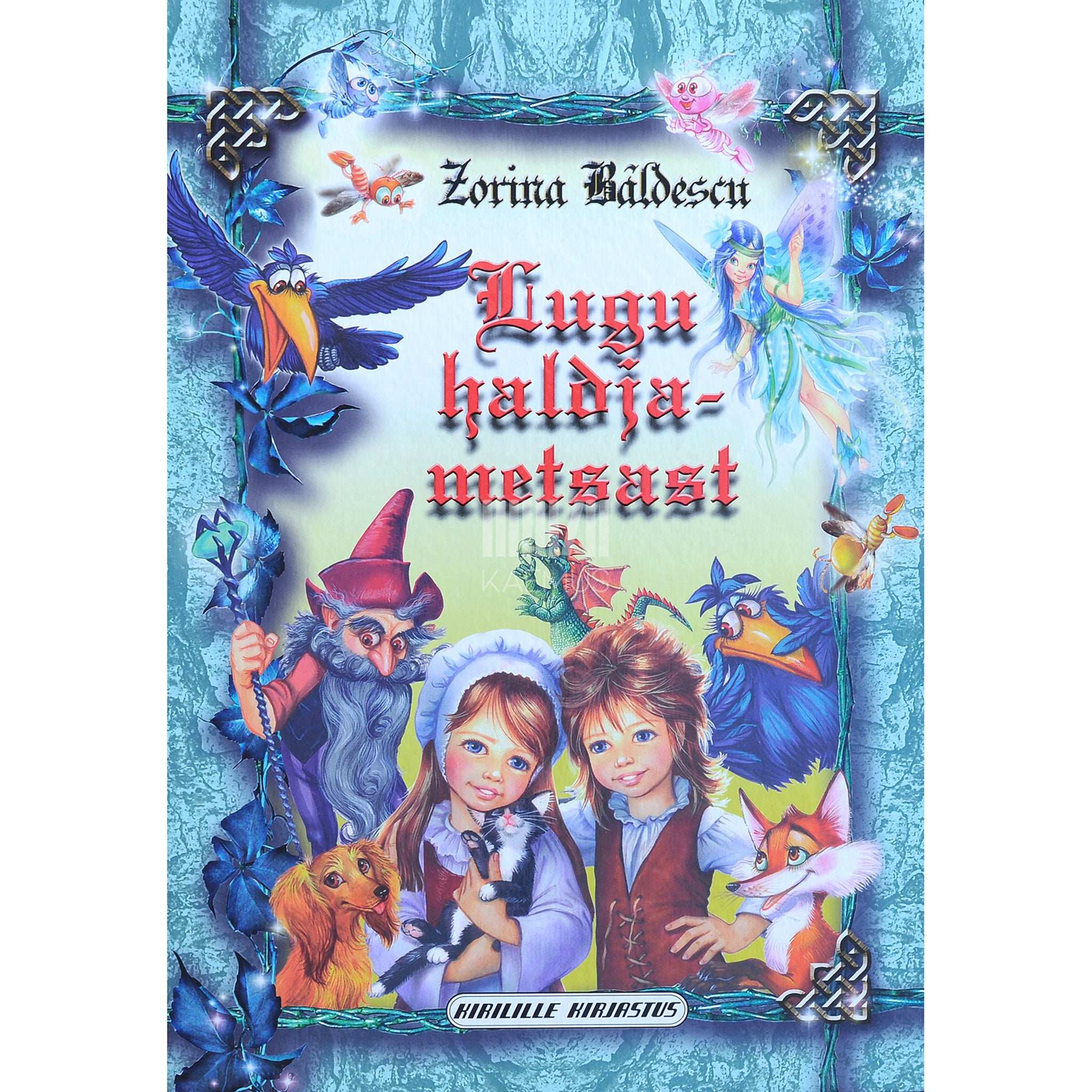 Zorina Bâldescu Lugu haldjametsast