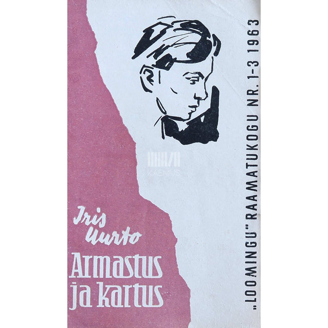 Iris Uurto - Armastus ja kartus