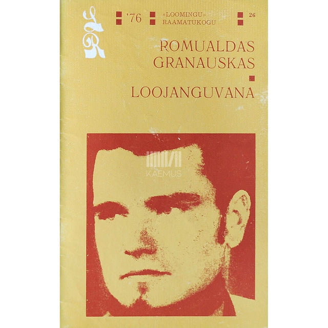 Romualdas Granauskas - Loojanguvana