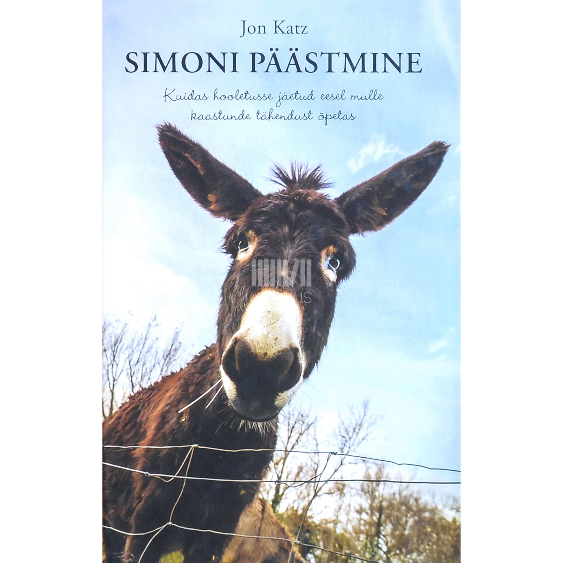 Jon Katz - Simoni päästmine. Kuidas hooletusse jäetud eesel mulle kaastunde tähendust õpetas