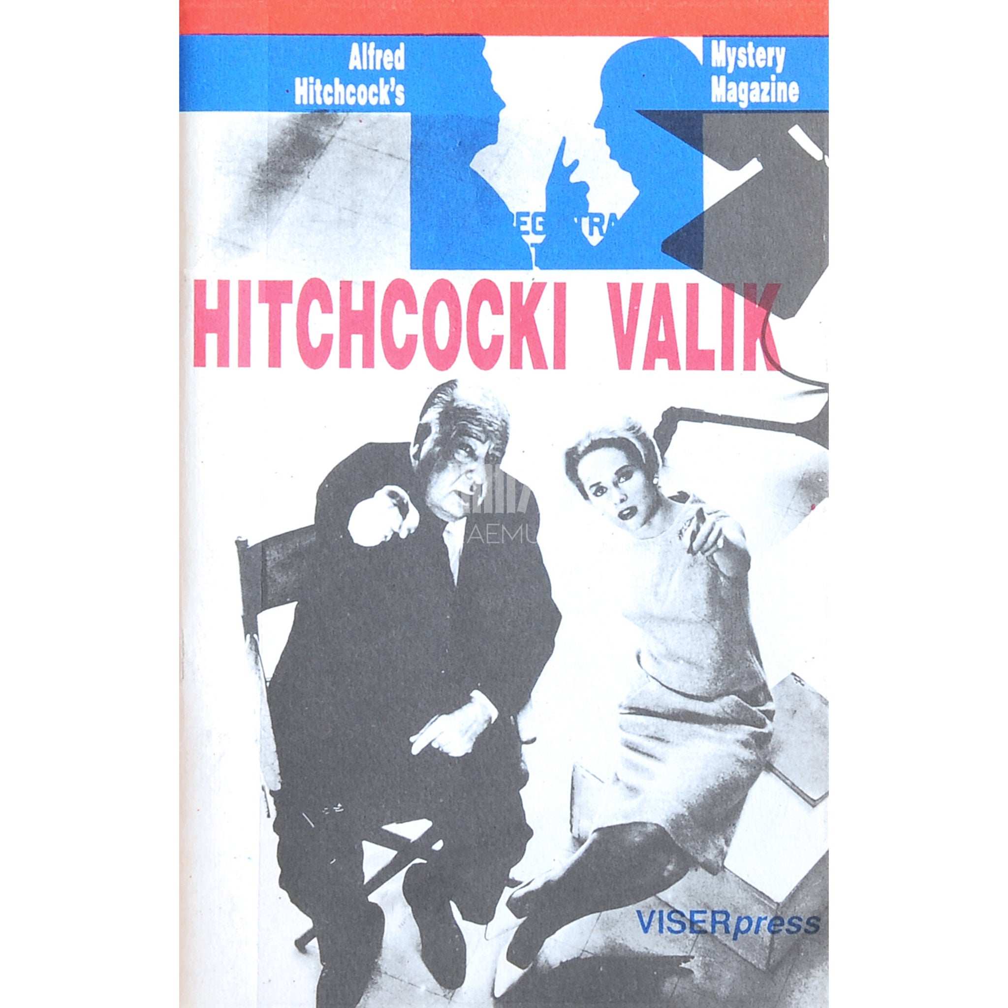 Alfred Hitchcock Hitchcocki valik. Lühijutte väljaandest …