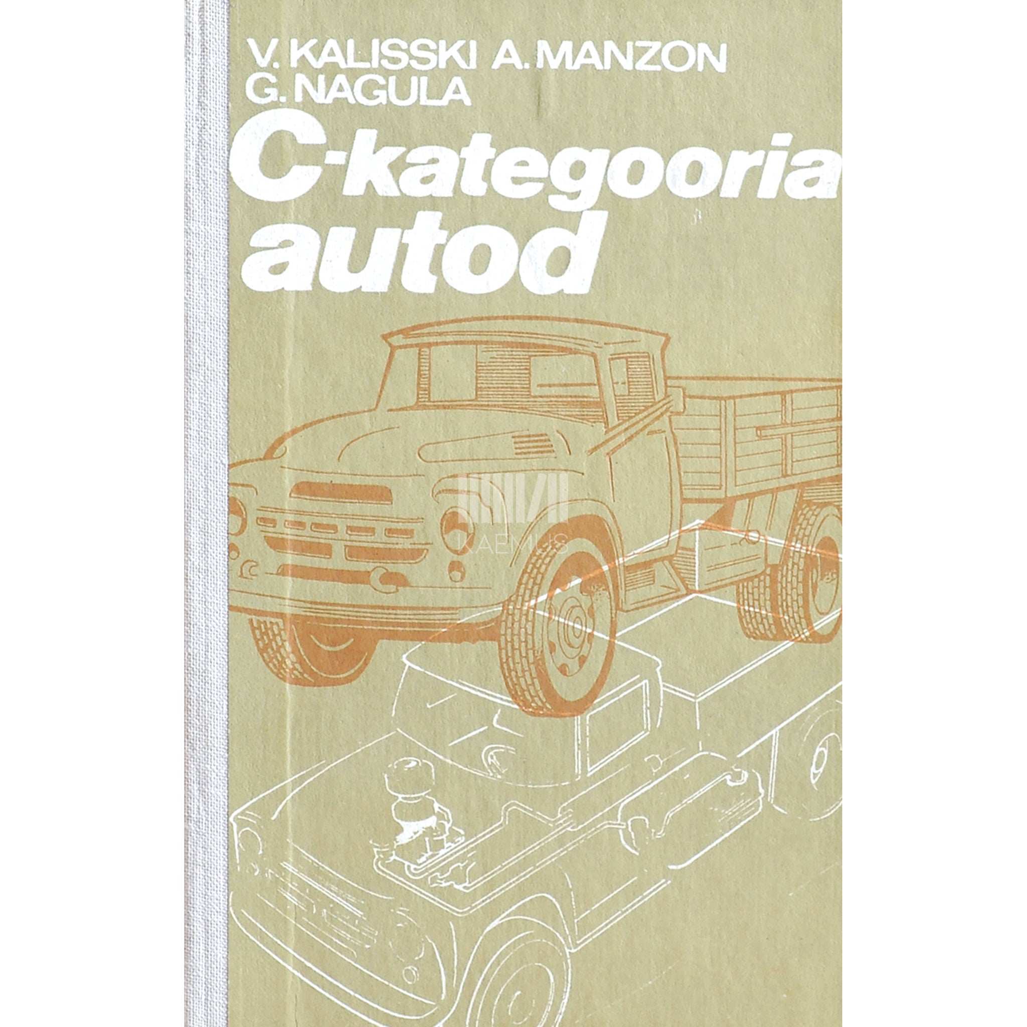 ... C-kategooria autod. Autojuhi õpik