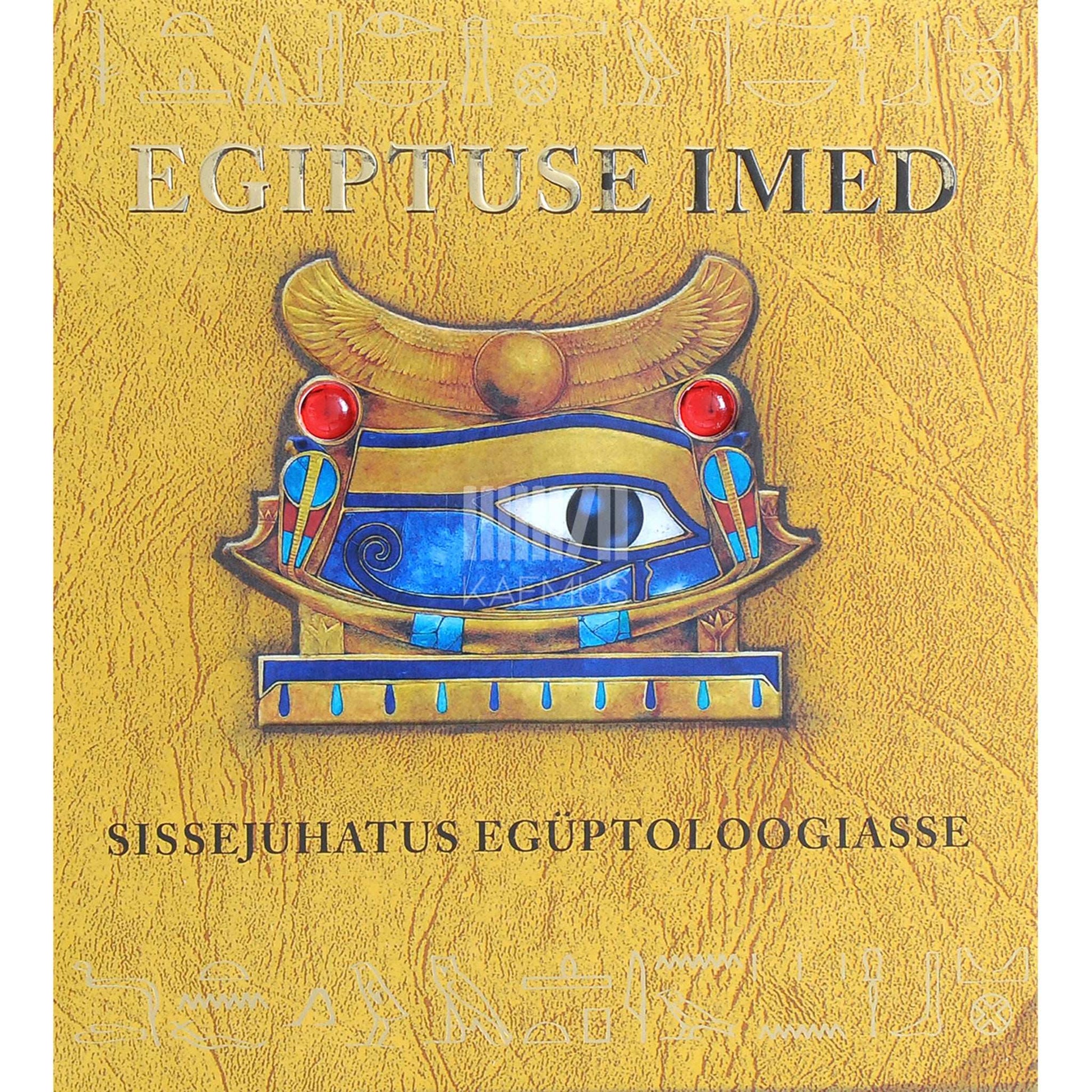 Emily Sands - Egiptuse imed. Sissejuhatus egüptoloogiasse