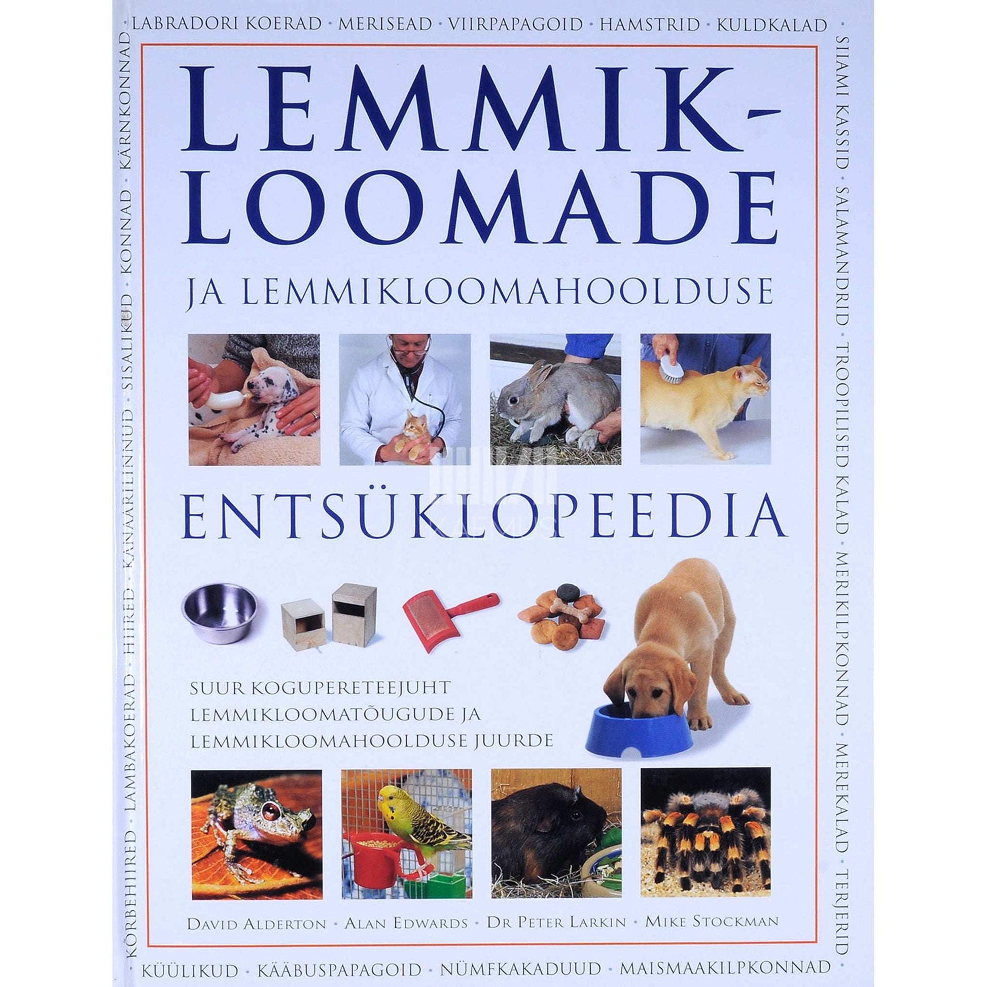 ... - Lemmikloomade ja lemmikloomahoolduse entsüklopeedia