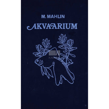 Mark Mahlin - Akvaarium