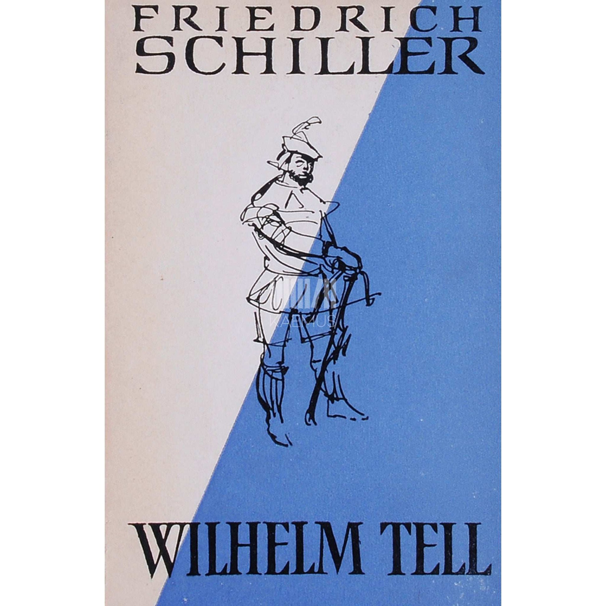 Friedrich Schiller - Wilhelm Tell. Draama 5 vaatuses