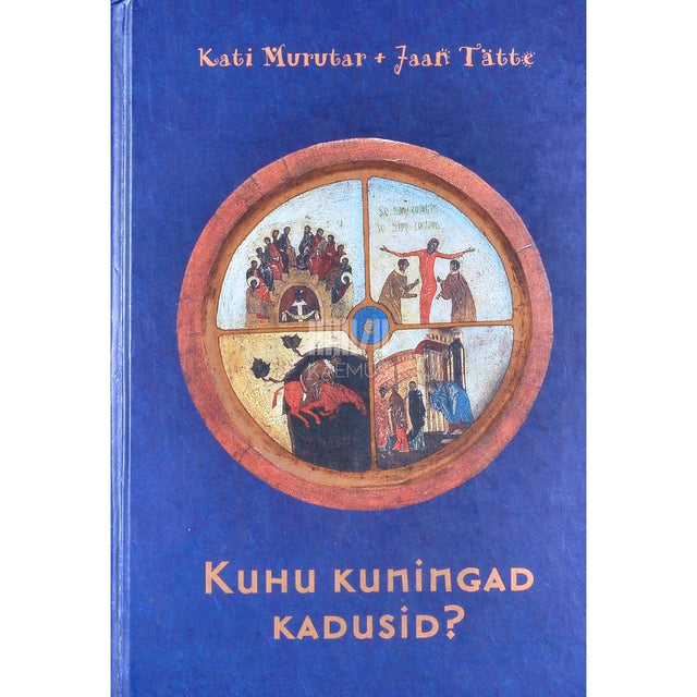 Kati Saara Vatmann - Kuhu kuningad kadusid?