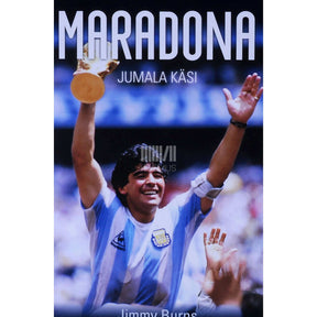 Jimmy Burns Maradona. Jumala käsi
