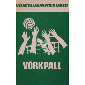 ... Võrkpall. Võistlusmäärused. Kinnitatud 01.12.1969