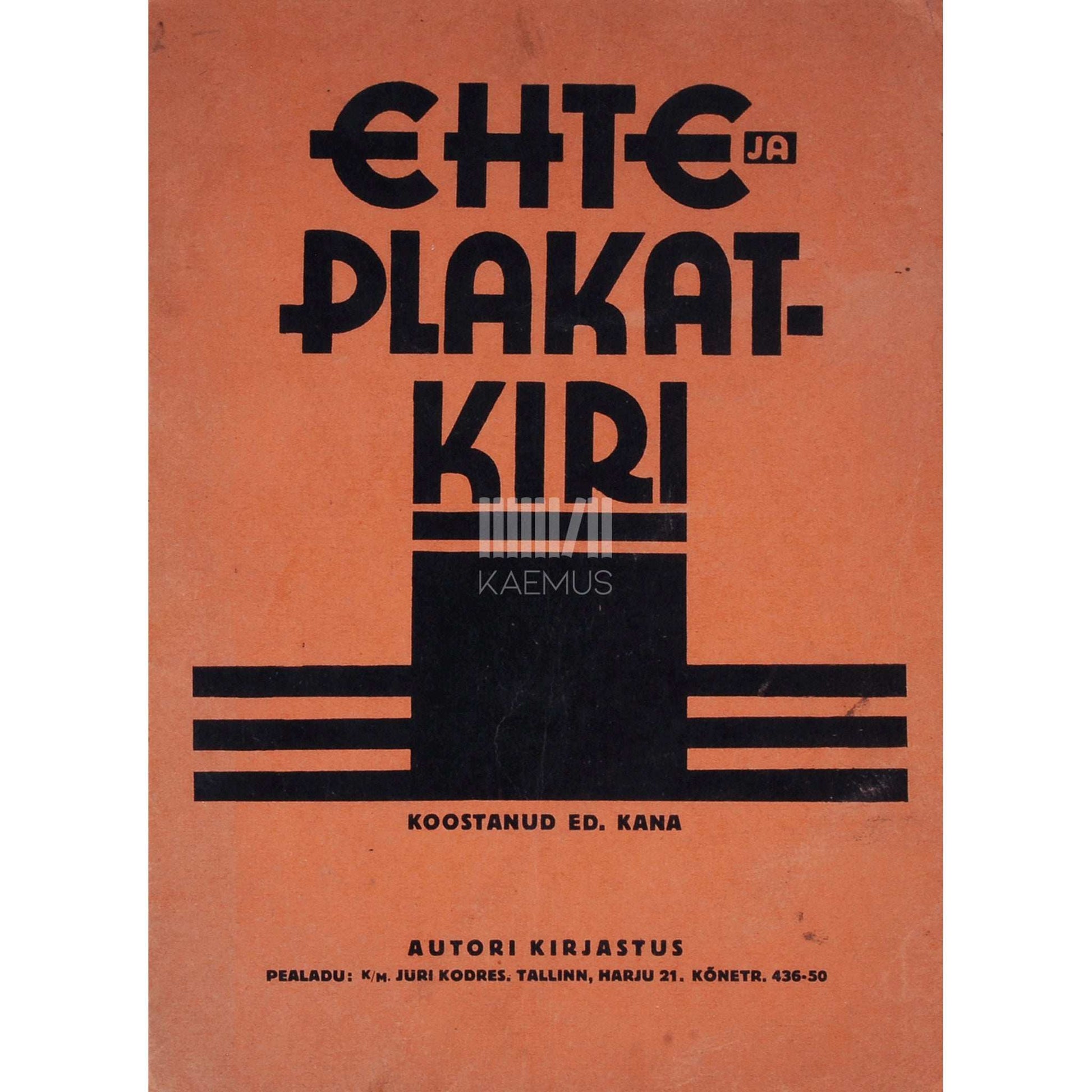 Eduard Kana - Ehte- ja plakatkiri