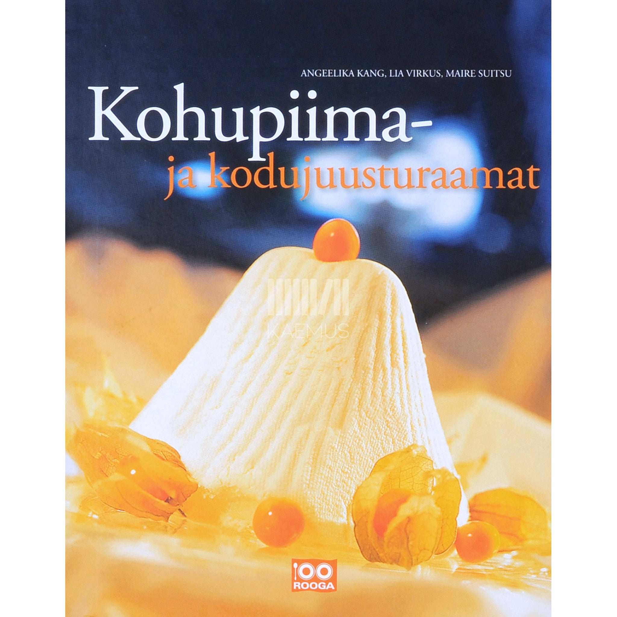 Angeelika Kang, Maire Suitsu, Lia Virkus Kohupiima- ja kodujuusturaamat