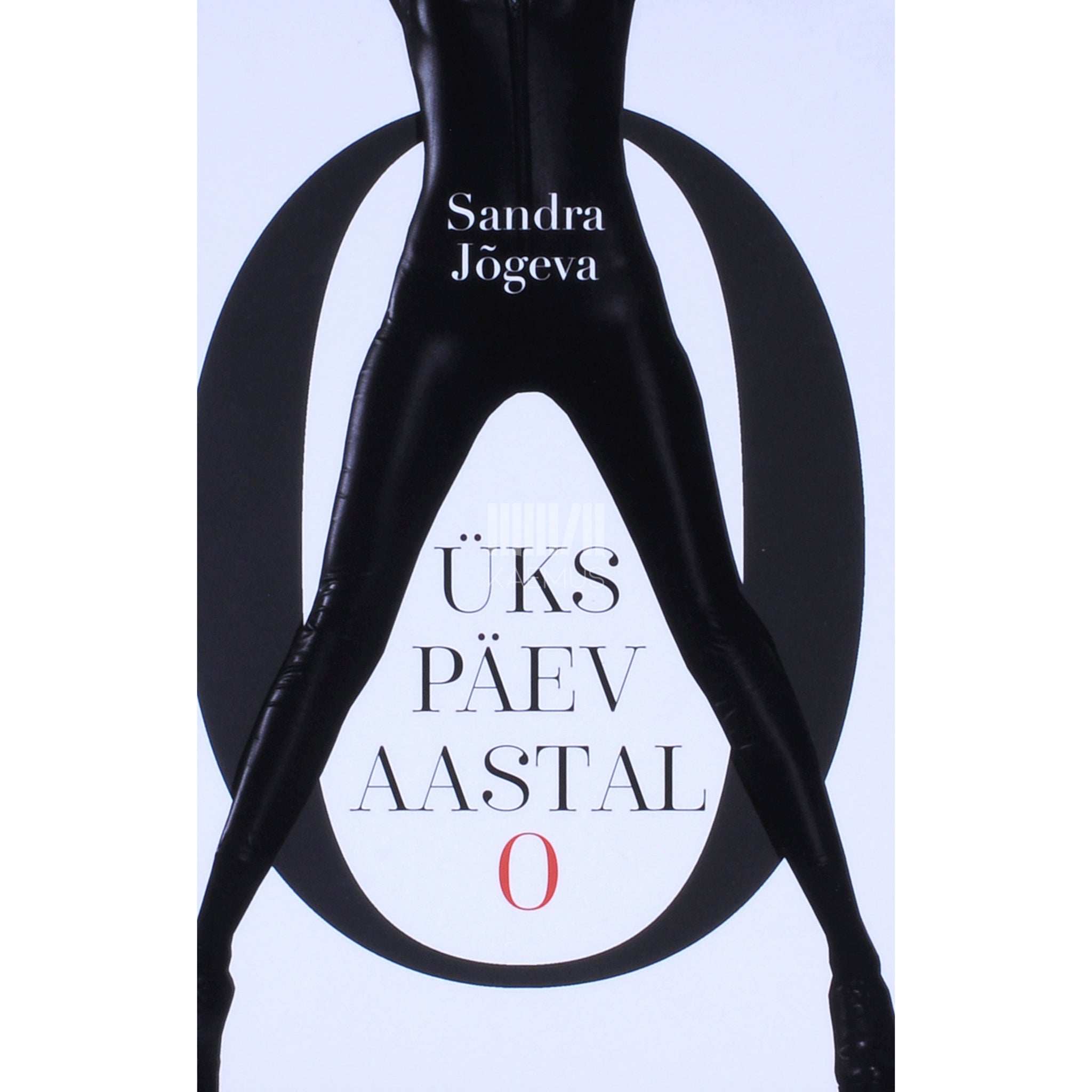 Sandra Jõgeva Üks päev aastal 0