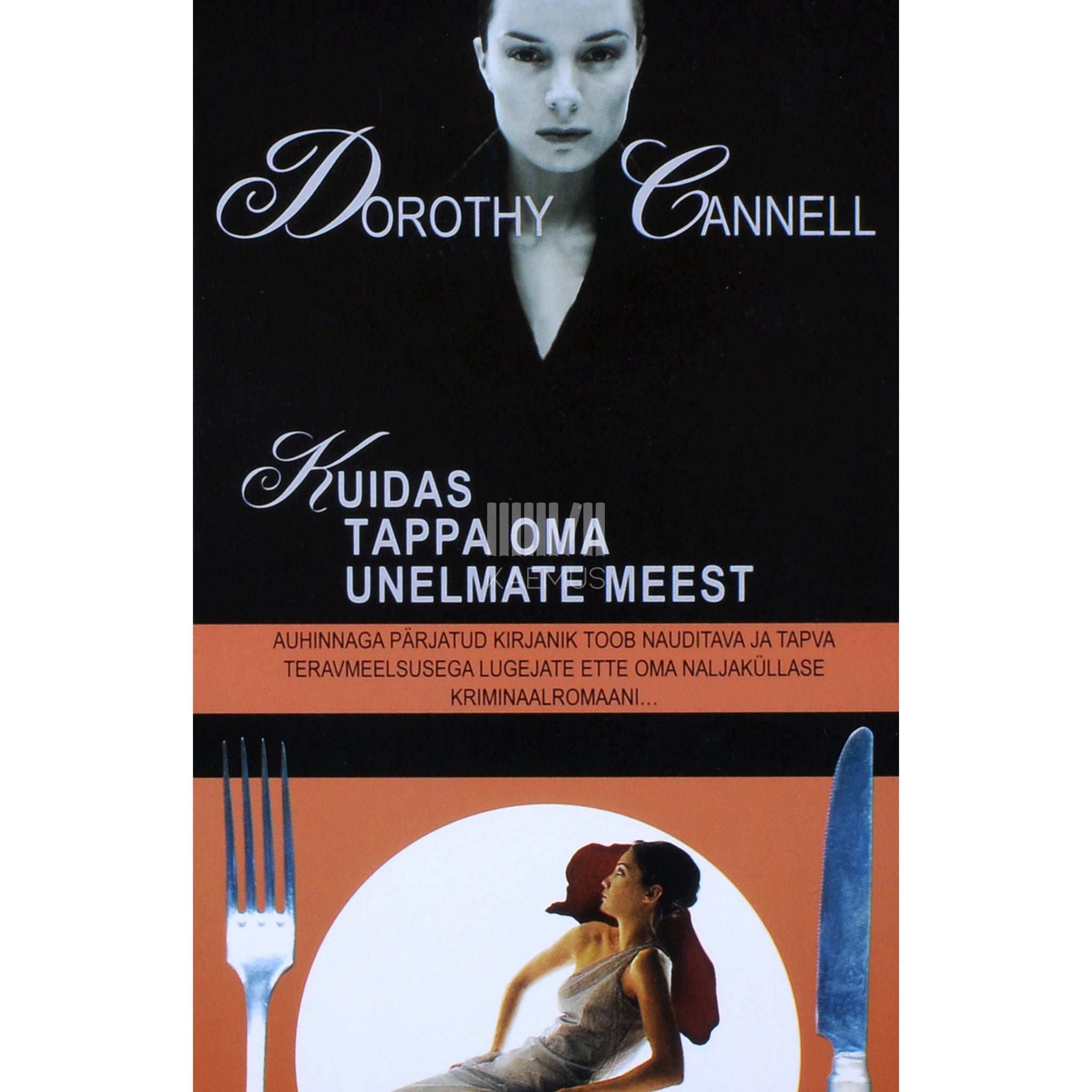 Dorothy Cannell Kuidas tappa oma unelmate meest