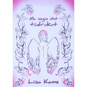 Liisa Kams Ma nägin üht tüdrukut