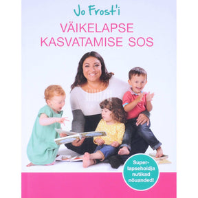 Jo Frost Jo Frost'i väikelapse kasvatamise SOS