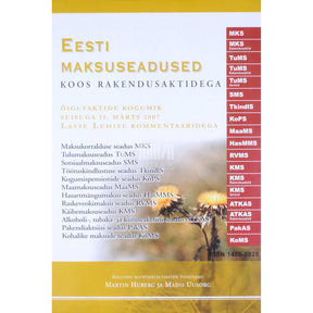 ... Eesti maksuseadused koos rakendusaktidega