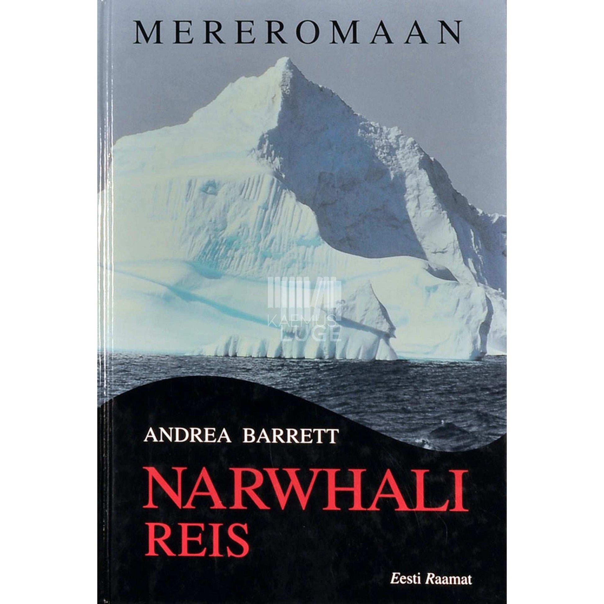 Andrea Barrett - Narwhali reis