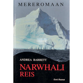 Andrea Barrett Narwhali reis
