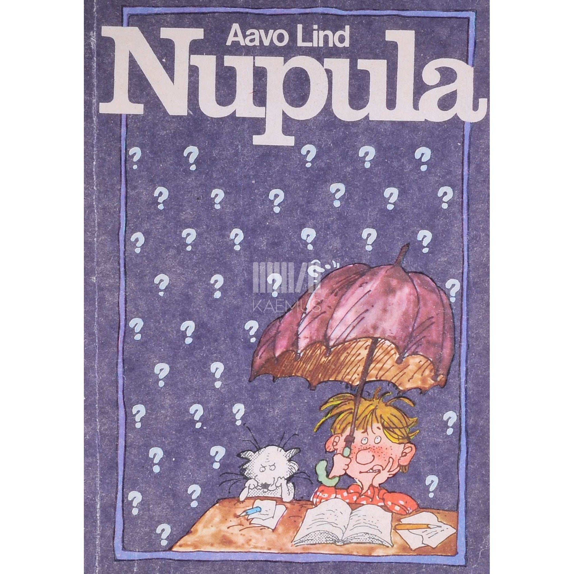 Aavo Lind - Nupula. Matemaatika ja füüsika ülesandeid. Keskmisele koolieale
