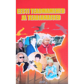 ... Eesti teadmamehed ja teadjanaised