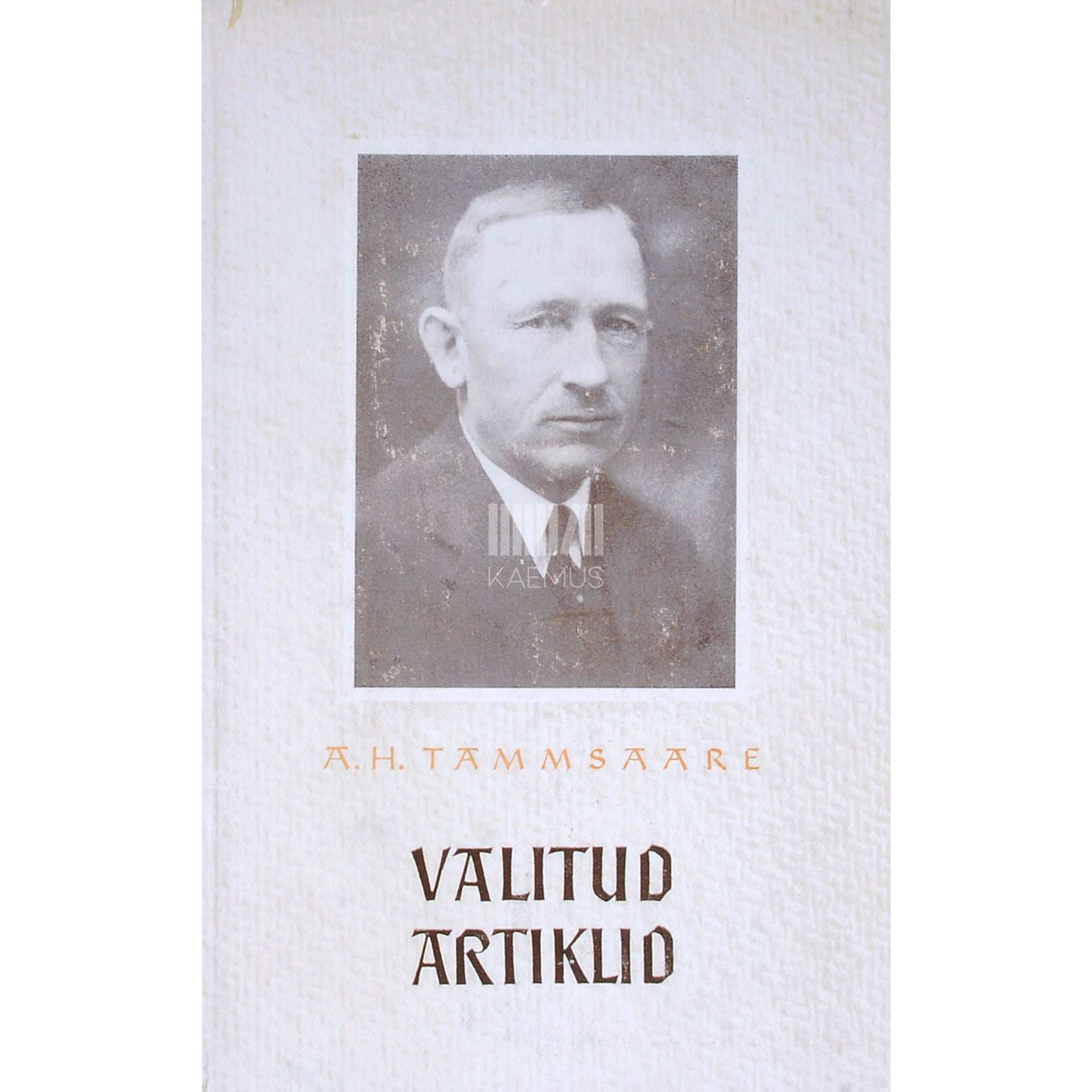 A. H. Tammsaare Valitud artiklid