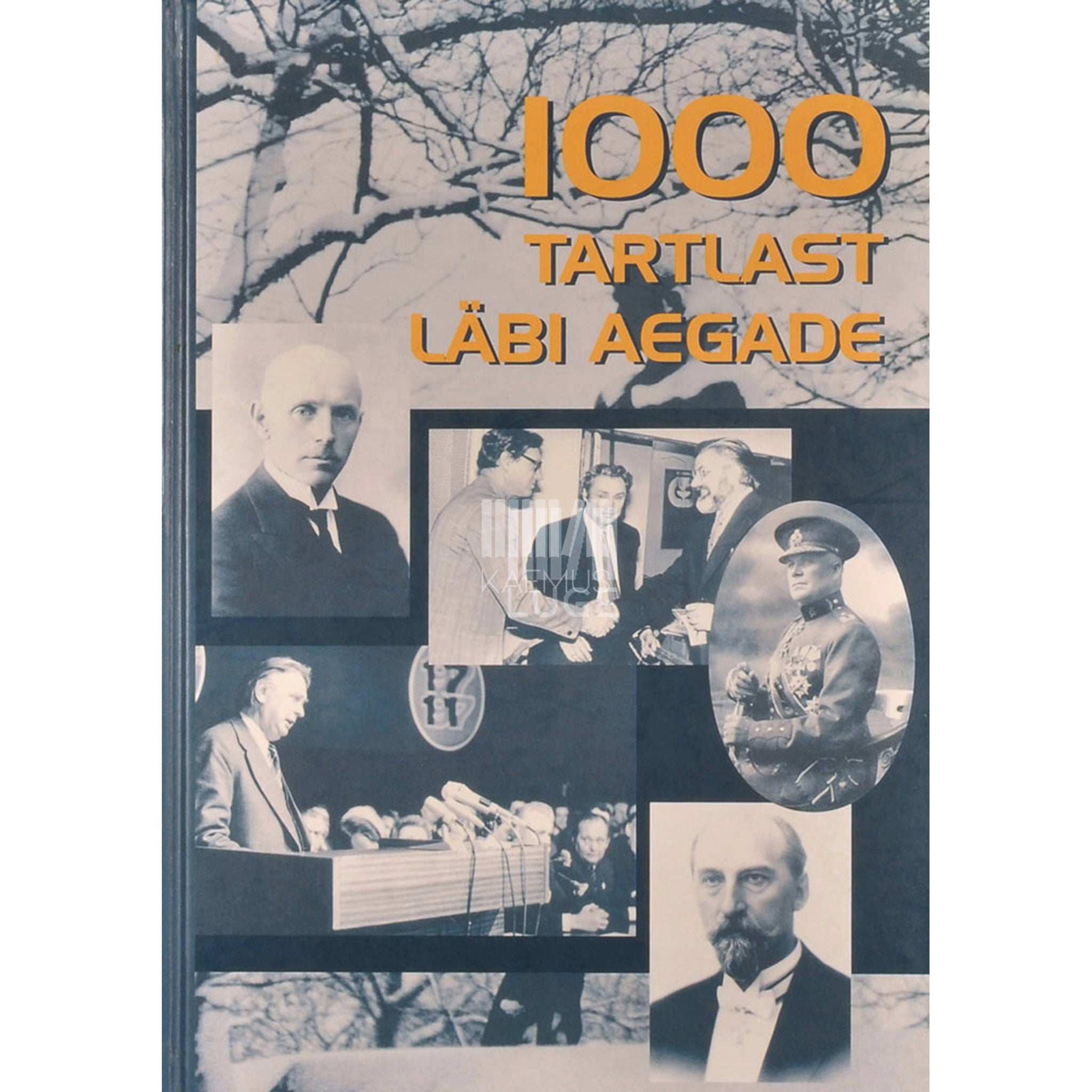 ... 1000 tartlast läbi aegade