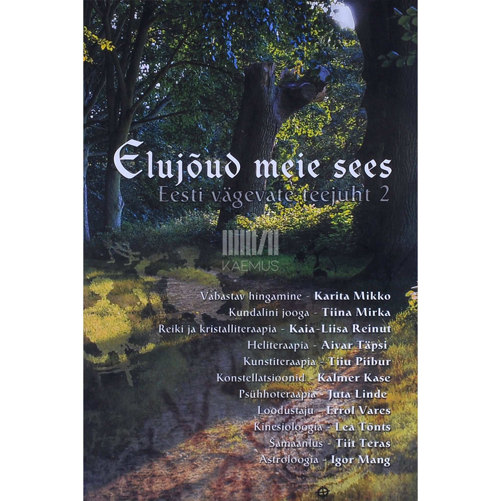 ... Elujõud meie sees 2. osa