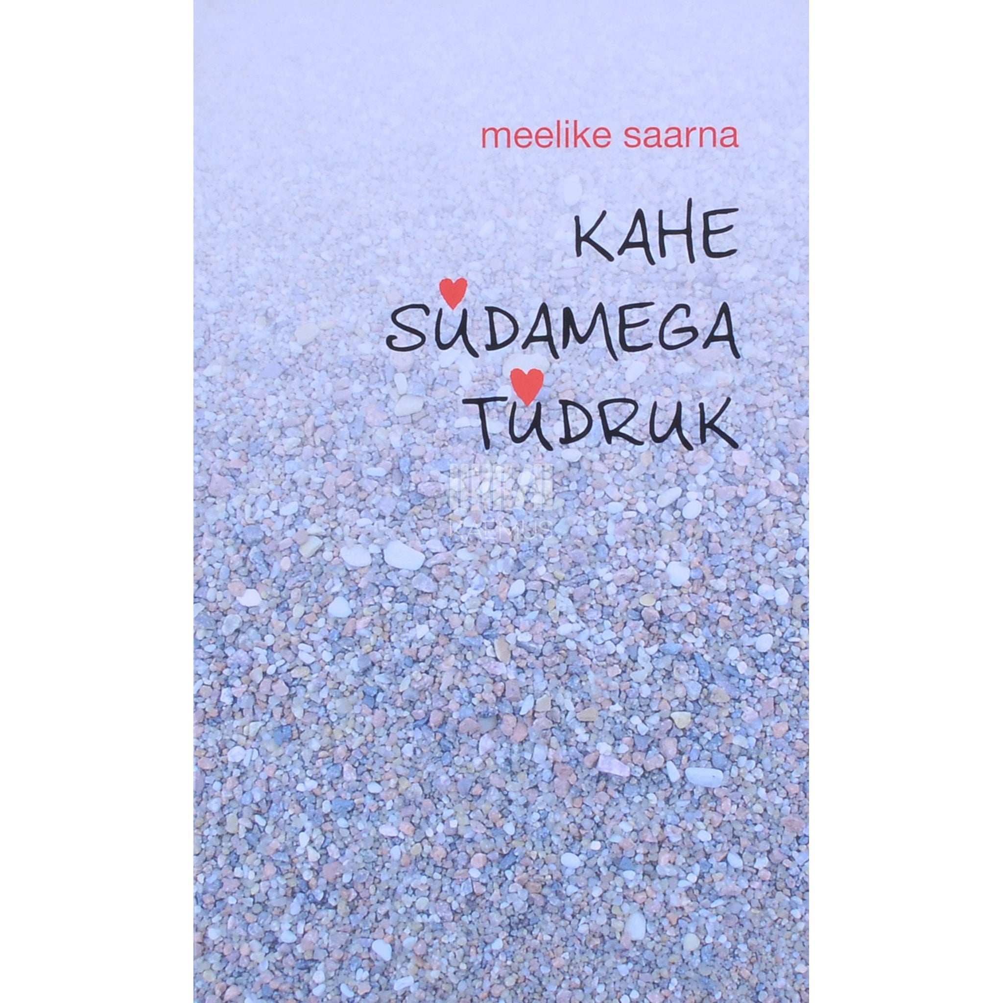 Meelike Saarna Kahe südamega tüdruk