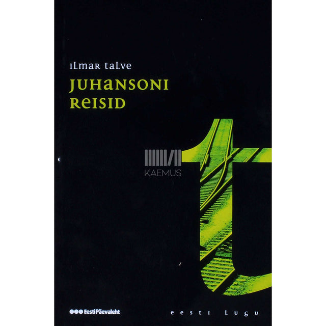 Ilmar Talve - Juhansoni reisid. Sõjamälestused