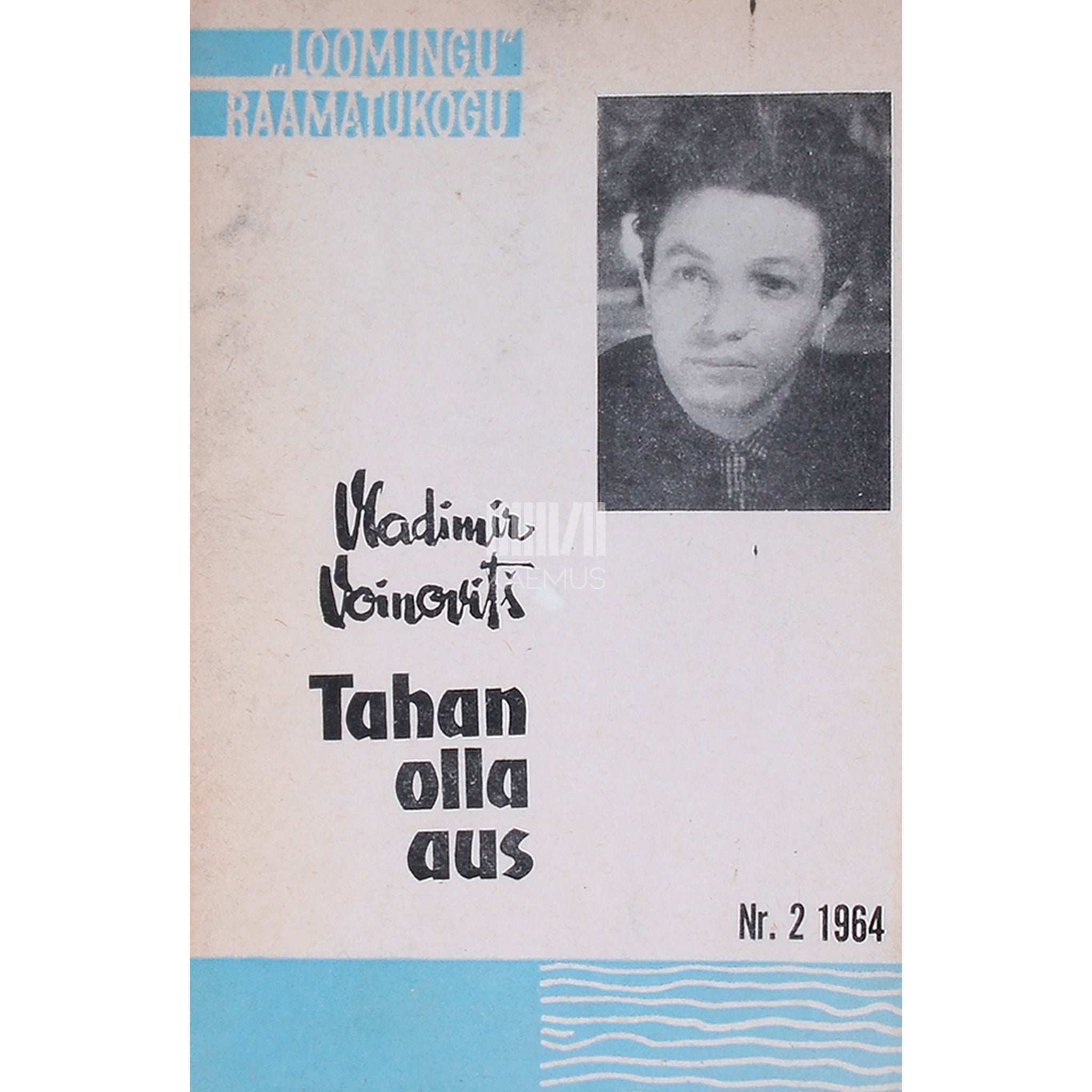 Vladimir Voinovitš Tahan olla aus