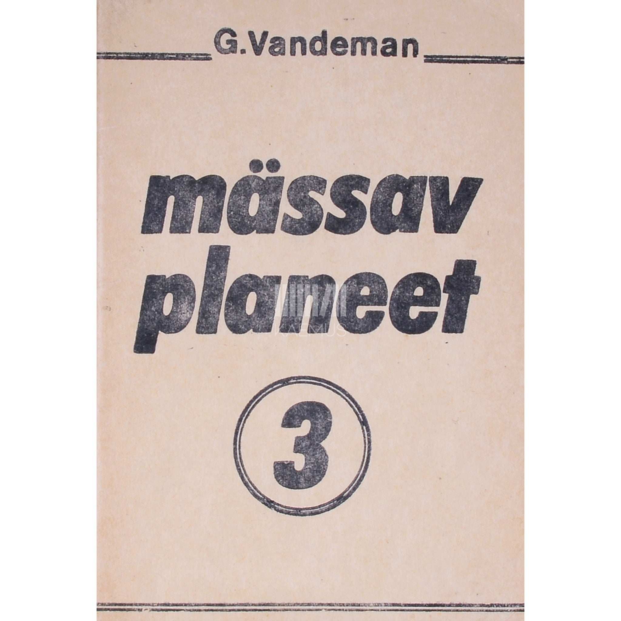 George E. Vandeman Mässav planeet 3. osa