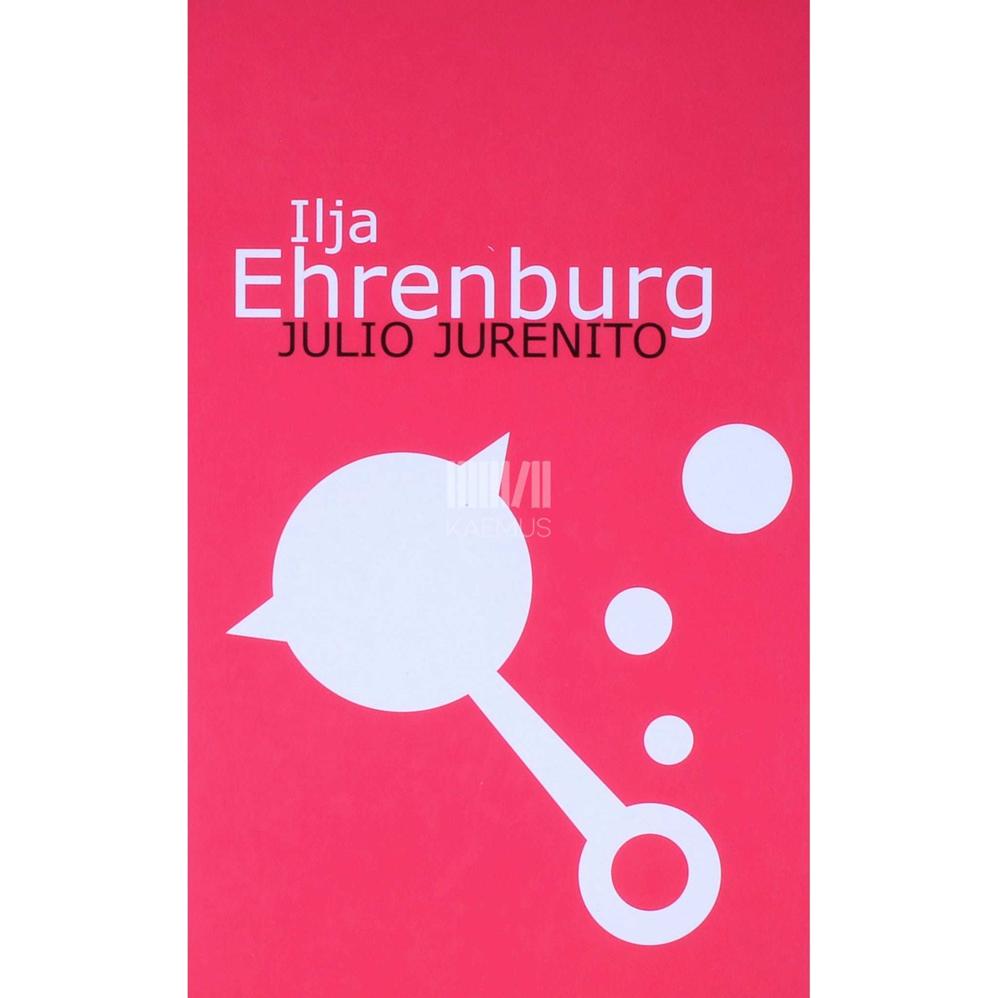 Ilja Ehrenburg - Julio Jurenito