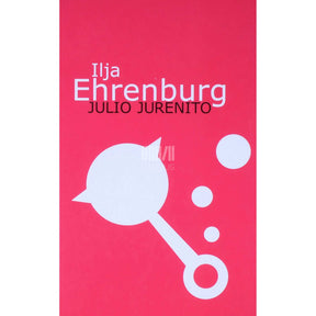 Ilja Ehrenburg Julio Jurenito