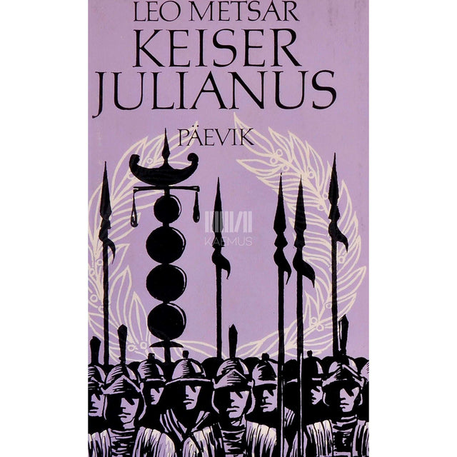 Leo Metsar - Keiser Julianus 2. osa