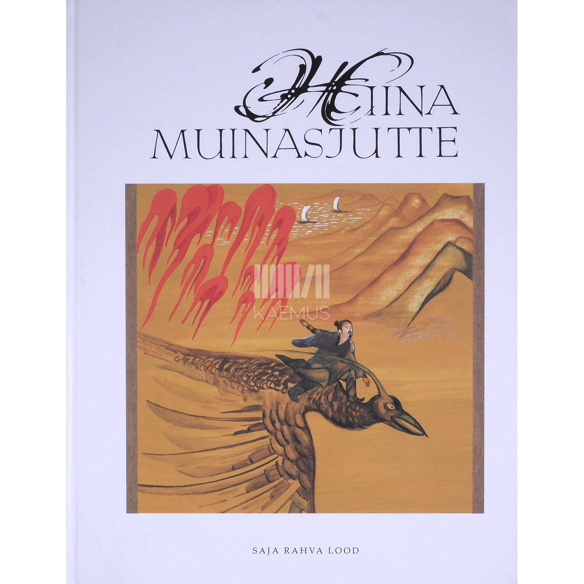... Hiina muinasjutte