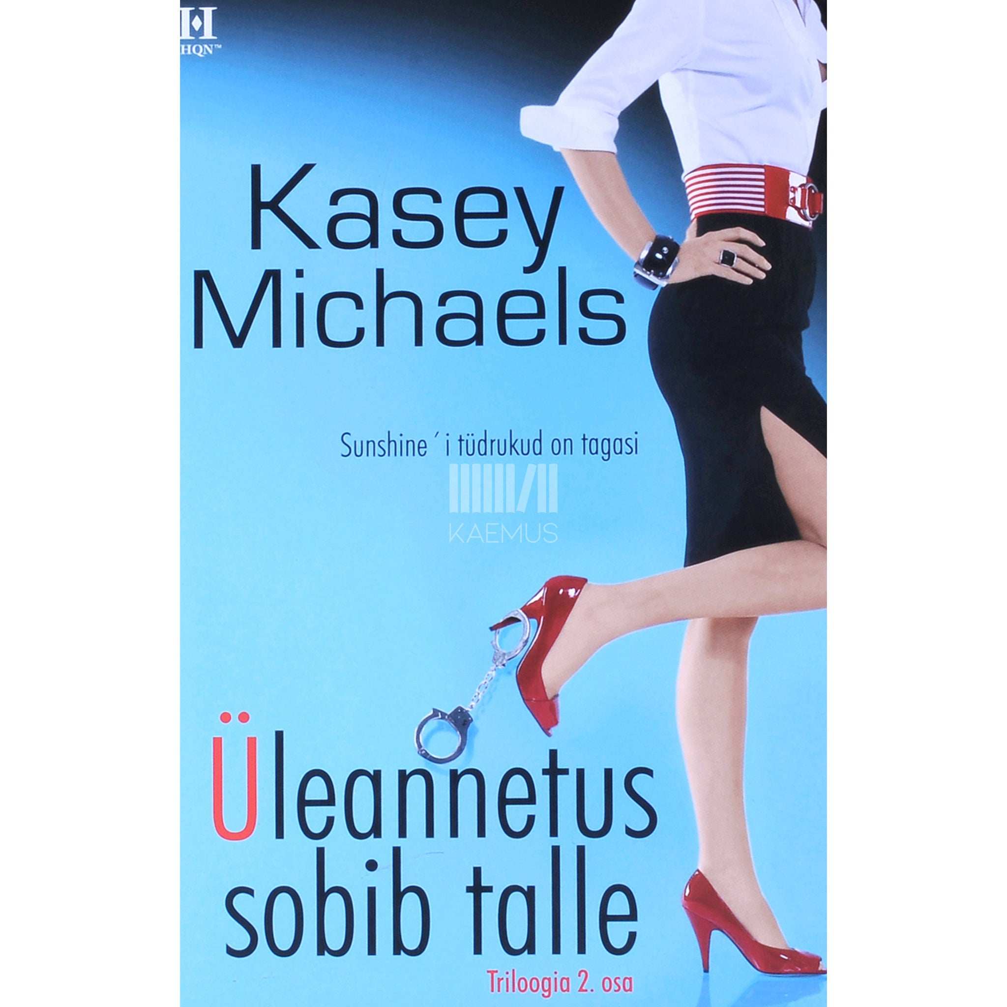Kasey Michaels Üleannetus sobib talle 2. osa. Sunshine'i tüdrukud on tagasi