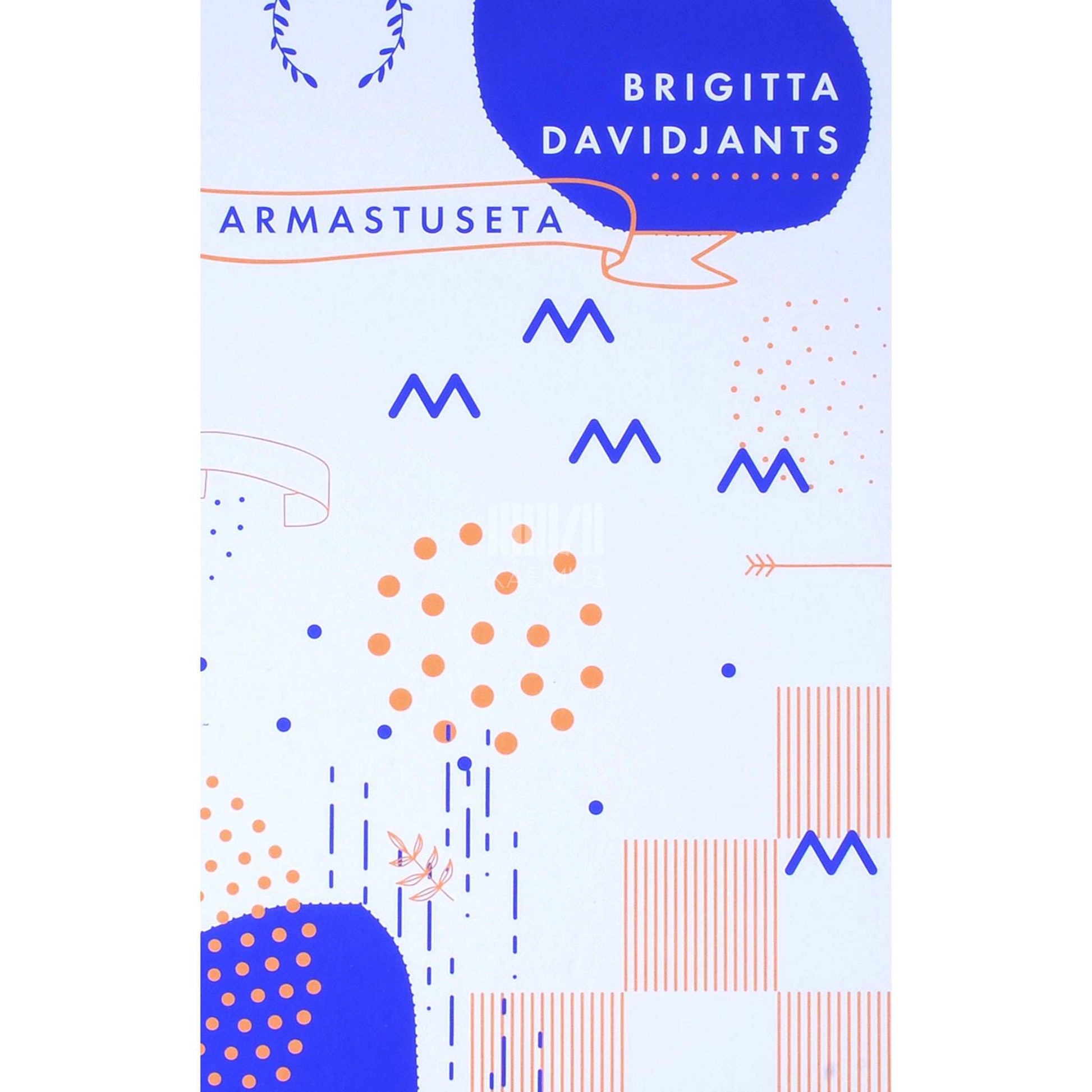 Brigitta Davidjants - Armastuseta