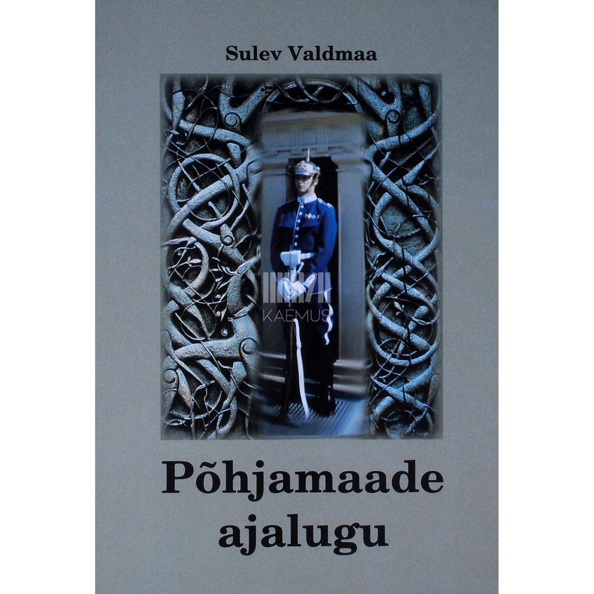 Sulev Valdmaa - Põhjamaade ajalugu