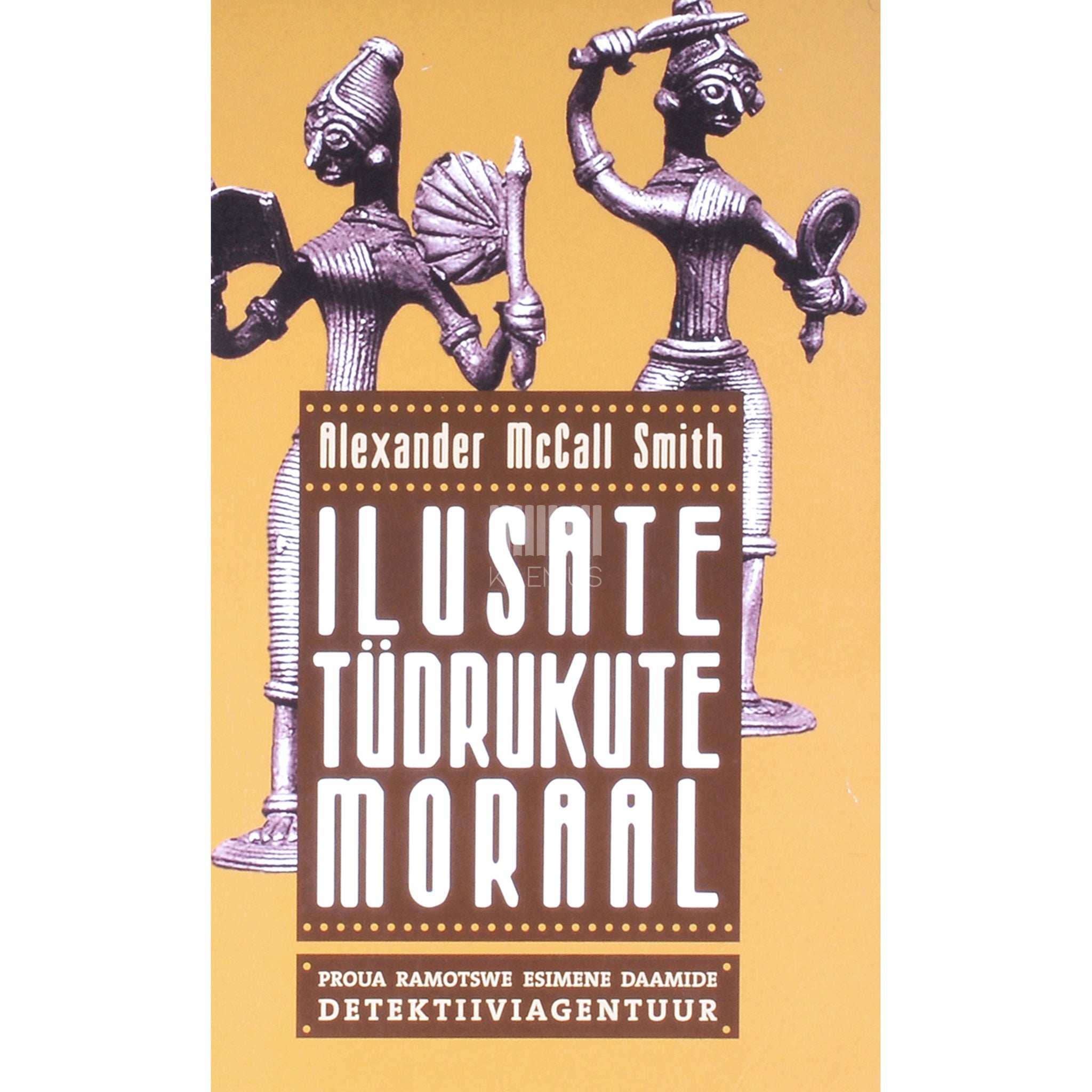 Alexander McCall Smith Ilusate tüdrukute moraal