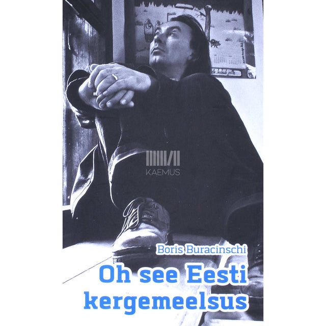 Boris Buracinschi - Oh see Eesti kergemeelsus
