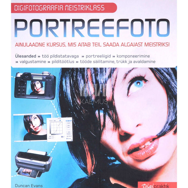 Duncan Evans - Portreefoto. Ainulaadne kursus, mis aitab teil saada …